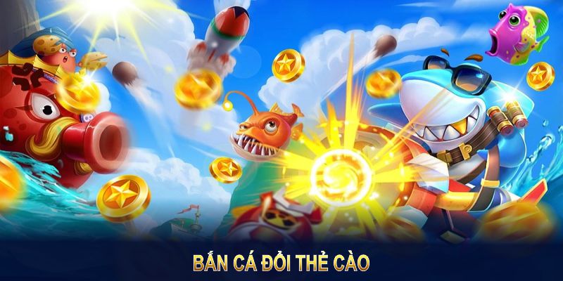 bắn cá đổi thẻ cào abc8