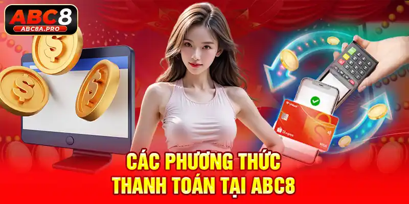 Các phương thức thanh toán tại ABC8