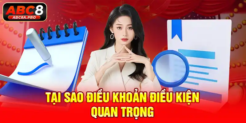 Tại Sao Điều Khoản Điều Kiện Quan Trọng?